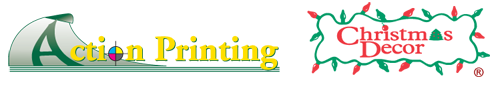 Action Printing and Christmas Decor